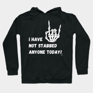 Hooray for No Stabbing People! Hoodie